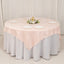 Lamour Satin 72"x72" Table Overlay Square Tablecloth Blush - Smooth Finish Table Topper