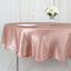 Satin 90" Round Tablecloth Dusty Rose - Smooth and Lustrous Table Cover