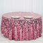 Sequin 120" Round Tablecloth Pink - Seamless Big Payette Table Cover