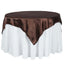 Satin 72"x72" Table Overlay Square Tablecloth Chocolate - Smooth Finish Table Cover