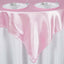 Satin 60"x60" Table Overlay Square Tablecloth Pink - Smooth Silky Touch Table Cover