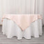 Premium Polyester 70"x70" Table Overlay Square Tablecloth Blush 220GSM Wrinkle-Resistant Table Cover