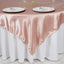Satin 72"x72" Table Overlay Square Tablecloth Dusty Rose - Smooth Finish Table Cover