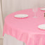 Lamour Satin 72"x72" Table Overlay Square Tablecloth Pink - Smooth Finish Table Topper