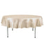 Satin 90" Round Tablecloth Beige - Smooth and Lustrous Table Cover