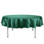 Satin 90" Round Tablecloth Hunter Emerald Green - Smooth and Lustrous Table Cover