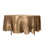 Satin 108" Round Tablecloth Taupe - Smooth and Lustrous Table Cover