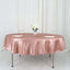 Satin 90" Round Tablecloth Dusty Rose - Smooth and Lustrous Table Cover