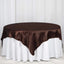 Satin 72"x72" Table Overlay Square Tablecloth Chocolate - Smooth Finish Table Cover