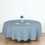 Polyester 90" Round Tablecloth Dusty Blue - Stain & Wrinkle-Resistant Table Cover