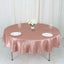 Satin 90" Round Tablecloth Dusty Rose - Smooth and Lustrous Table Cover